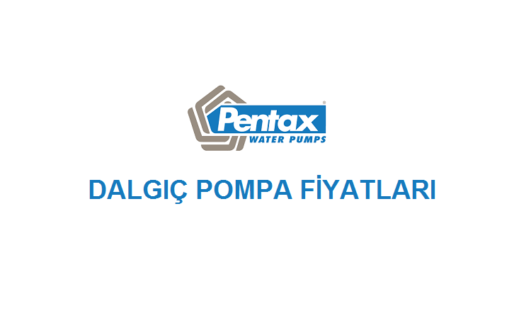 Pentax Dalgıç Pompa Fiyatları